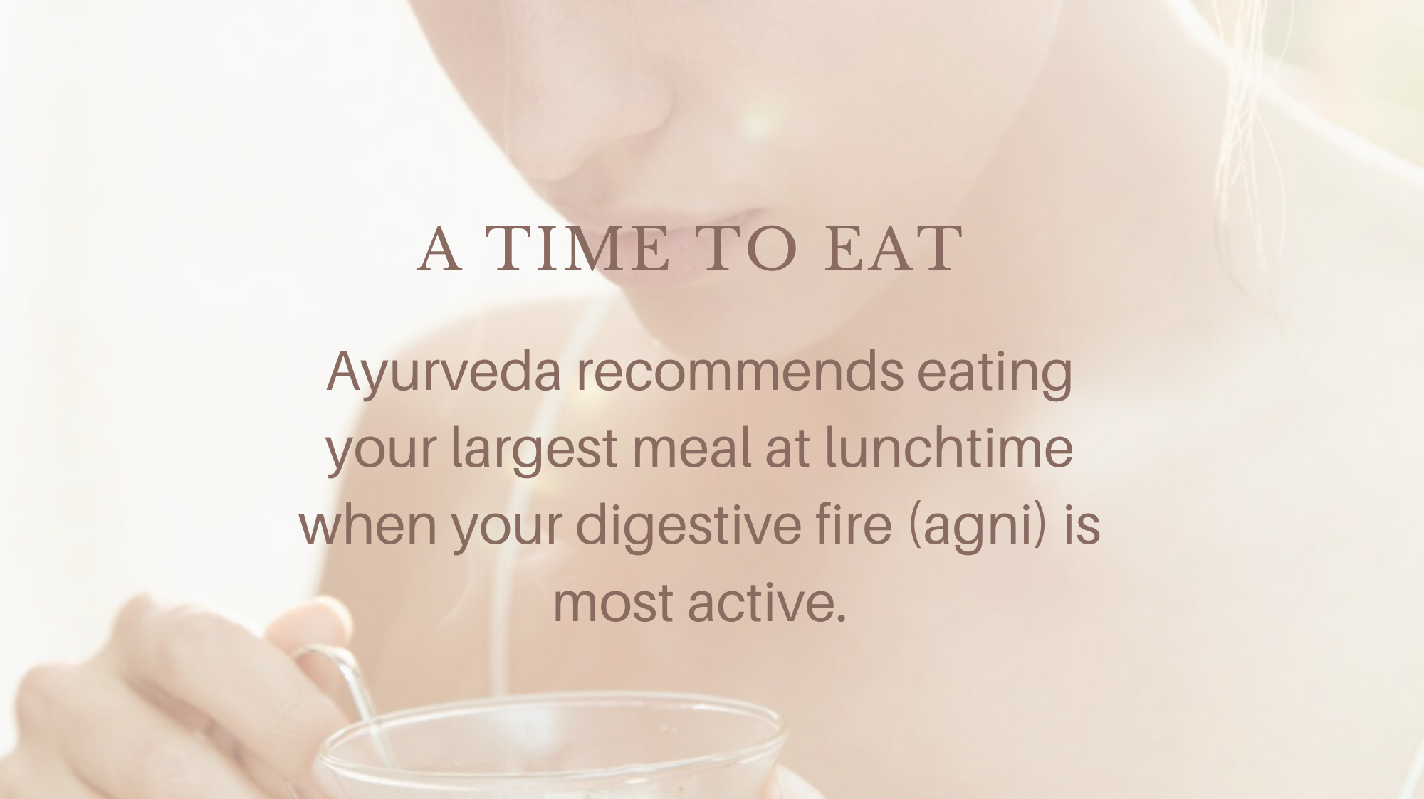 Ayurveda food for good digestion