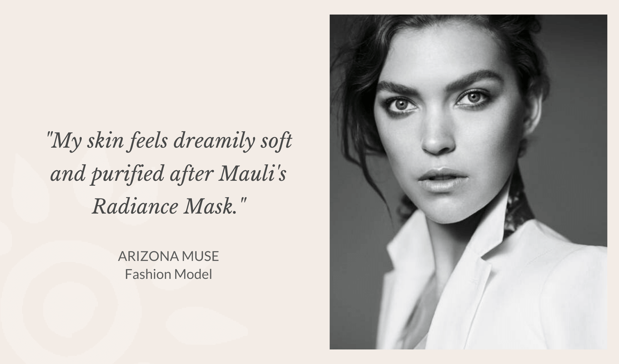 Arizona Muse X Mauli Rituals