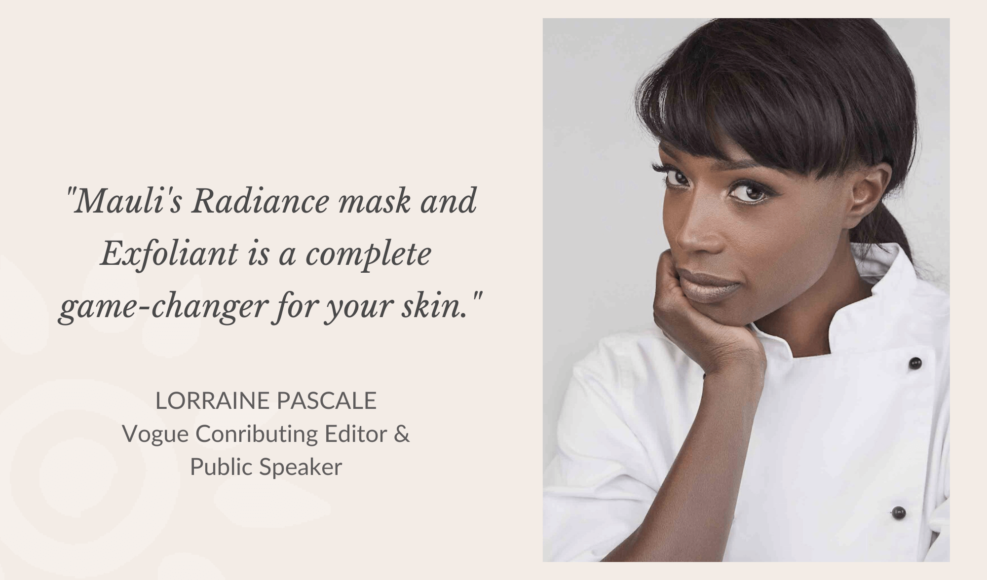 Lorraine Pascale X Mauli Rituals